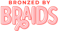 Bronzed By Braids - Home